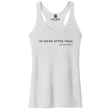 Load image into Gallery viewer, I'm Nicer After Yoga Racerback Tank - Gym Babe Apparel
