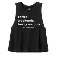 Load image into Gallery viewer, Coffee Weekends Heavy Weights Crop Top - Gym Babe Apparel