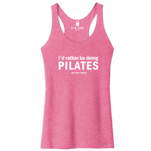 Load image into Gallery viewer, I'd Rather Be Doing Pilates Racerback Tank - Gym Babe Apparel