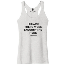 Load image into Gallery viewer, I Heard There Were Endorphins Here Racerback Tank - Gym Babe Apparel