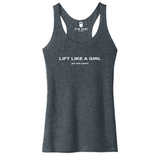 Load image into Gallery viewer, Lift Like A Girl Racerback Tank - Gym Babe Apparel