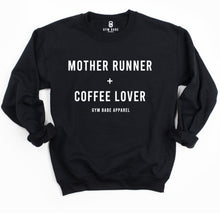 Load image into Gallery viewer, Mother Runner and Coffee Lover Sweatshirt - Gym Babe Apparel