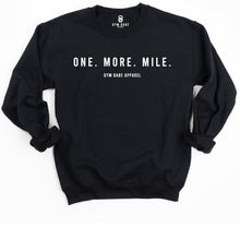 Load image into Gallery viewer, One More Mile Sweatshirt - Gym Babe Apparel