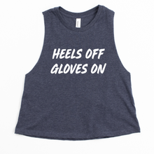 Load image into Gallery viewer, Heels Off Gloves, On Crop Top - Gym Babe Apparel