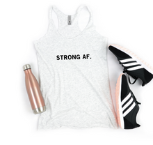 Load image into Gallery viewer, Strong AF - Racerback Tank - Gym Babe Apparel