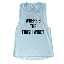Load image into Gallery viewer, Where's The Finish Wine Muscle Tank - Gym Babe Apparel