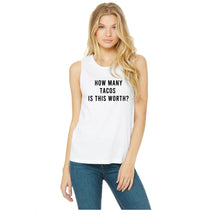 Load image into Gallery viewer, How Many Tacos Is This Worth Muscle Tank - Gym Babe Apparel