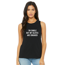 Load image into Gallery viewer, I'm Single But My Glutes Are Engaged Muscle Tank - Gym Babe Apparel