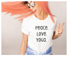 Load image into Gallery viewer, Peace Love Yoga - Unisex T Shirt - Gym Babe Apparel
