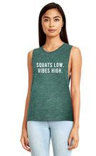 Load image into Gallery viewer, Squats Low Vibes High Muscle Tank - Gym Babe Apparel