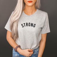 Load image into Gallery viewer, Strong - Unisex T Shirt - Gym Babe Apparel