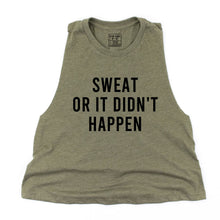 Load image into Gallery viewer, Sweat Or It Didn't Happen Crop Top - Gym Babe Apparel