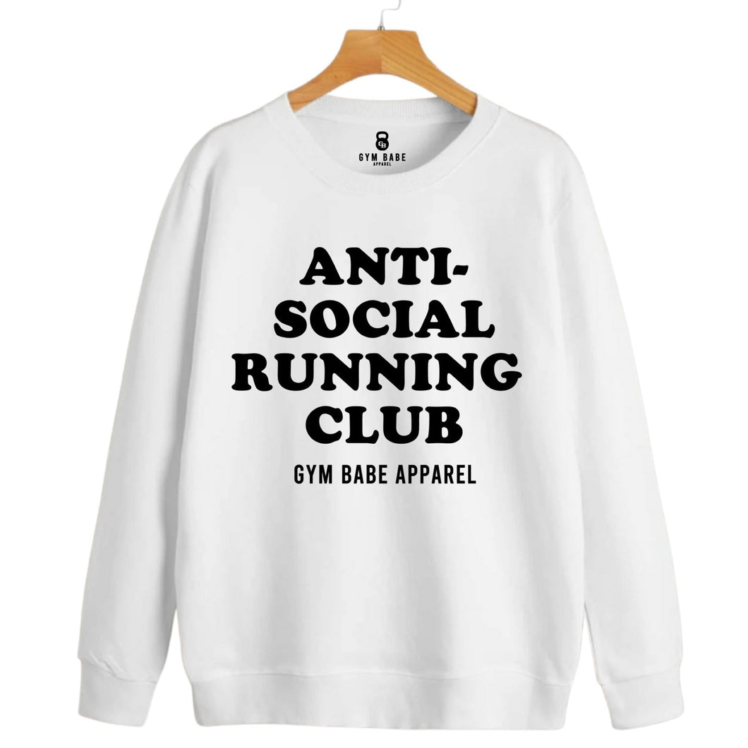 Anti-Social Running Club Sweatshirt - Gym Babe Apparel