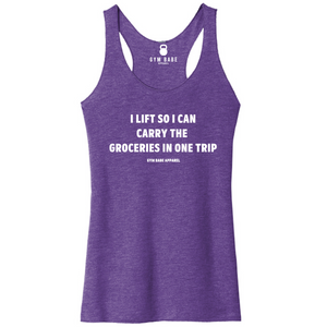 I Lift so I Can Carry The Groceries Racerback Tank
