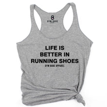 Load image into Gallery viewer, Life Is Better In Running Shoes Racerback Tank - Gym Babe Apparel
