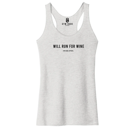 Will Run For Wine Racerback Tank - Gym Babe Apparel