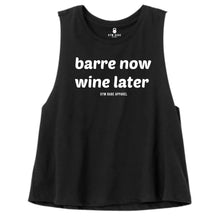 Load image into Gallery viewer, Barre Now Wine Later Crop Top - Gym Babe Apparel
