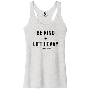 Be Kind and Lift Heavy Racerback Tank - Gym Babe Apparel