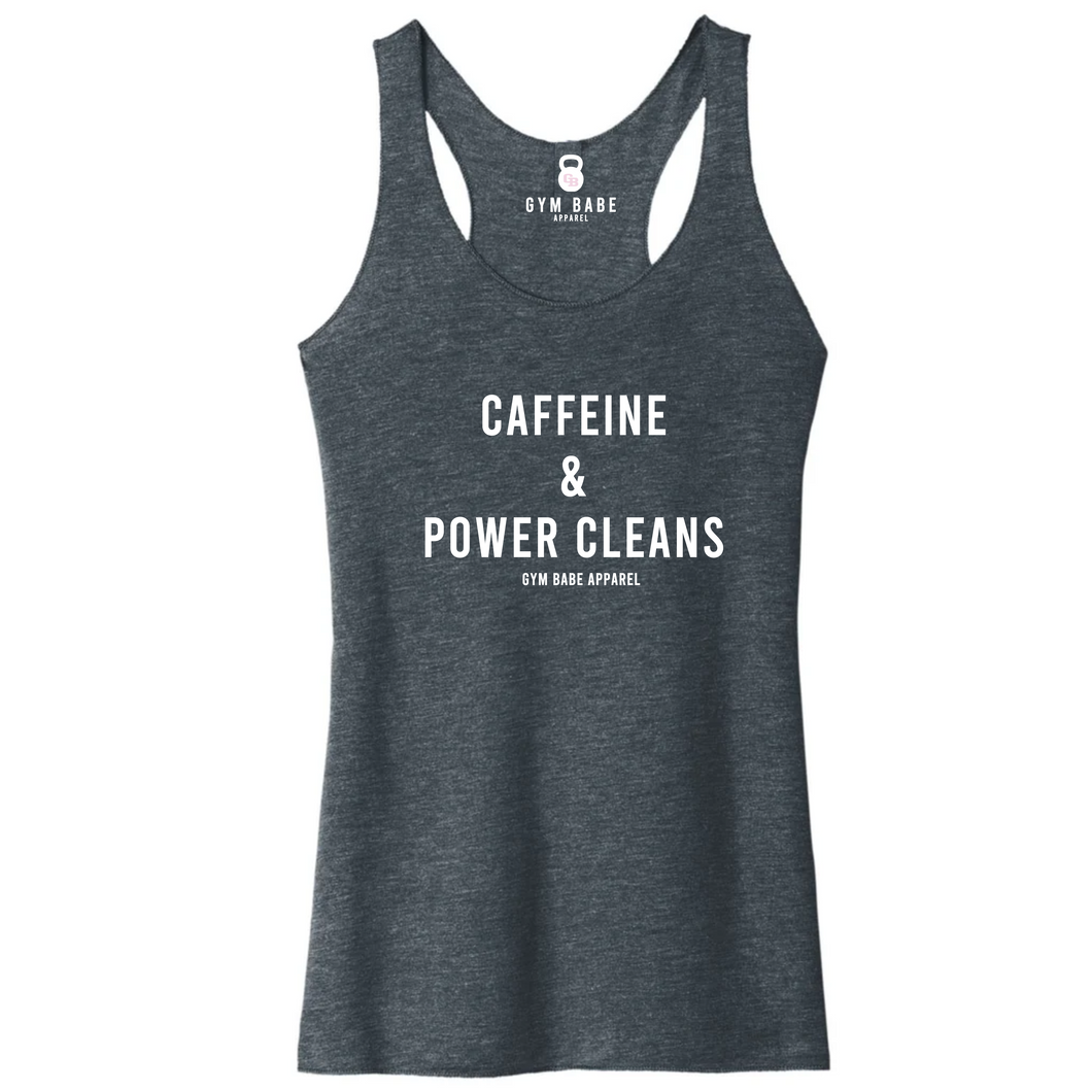 Caffeine and Power Cleans Racerback Tank - Gym Babe Apparel