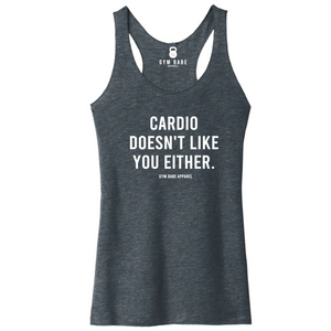 Cardio Doesn't Like You Either Racerback Tank - Gym Babe Apparel