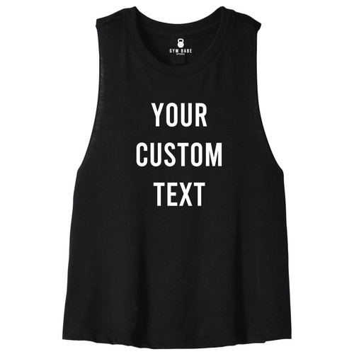 Custom Crop Top - Gym Babe Apparel