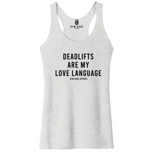 Load image into Gallery viewer, Deadlifts Are My Love Language Racerback Tank
