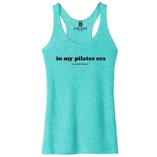 In My Pilates Era Racerback Tank - Gym Babe Apparel