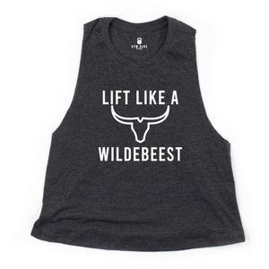 Lift Like A Wildebeest Crop Top - Gym Babe Apparel