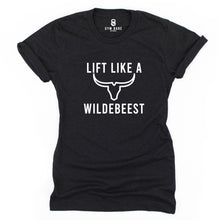 Load image into Gallery viewer, Lift Like A Wildebeest T Shirt - Gym Babe Apparel
