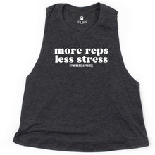 Load image into Gallery viewer, More Reps Less Stress Crop Top - Gym Babe Apparel
