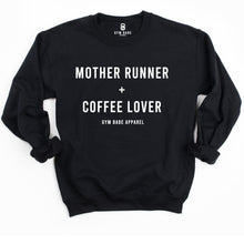 Load image into Gallery viewer, Mother Runner and Coffee Lover Sweatshirt - Gym Babe Apparel
