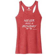Load image into Gallery viewer, Never Miss A Monday Racerback Tank
