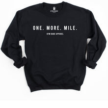 Load image into Gallery viewer, One More Mile Sweatshirt - Gym Babe Apparel
