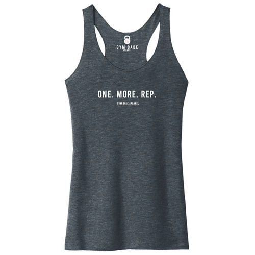One More Rep Racerback Tank - Gym Babe Apparel