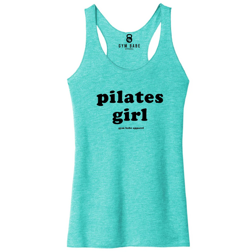 Pilates Girl Racerback Tank - Gym Babe Apparel