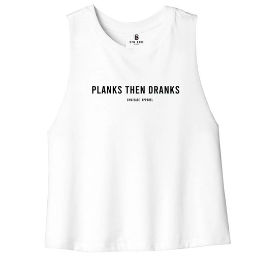 Planks Then Dranks Crop Top - Gym Babe Apparel