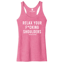 Load image into Gallery viewer, Relax Your F*cking Shoulders Racerback Tank - Gym Babe Apparel
