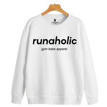 Load image into Gallery viewer, Runaholic Sweatshirt - Gym Babe Apparel
