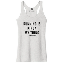 Load image into Gallery viewer, Running Is Kinda My Thing Racerback Tank - Gym Babe Apparel

