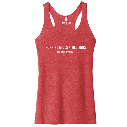 Running Miles and Meetings Racerback Tank - Gym Babe Apparel