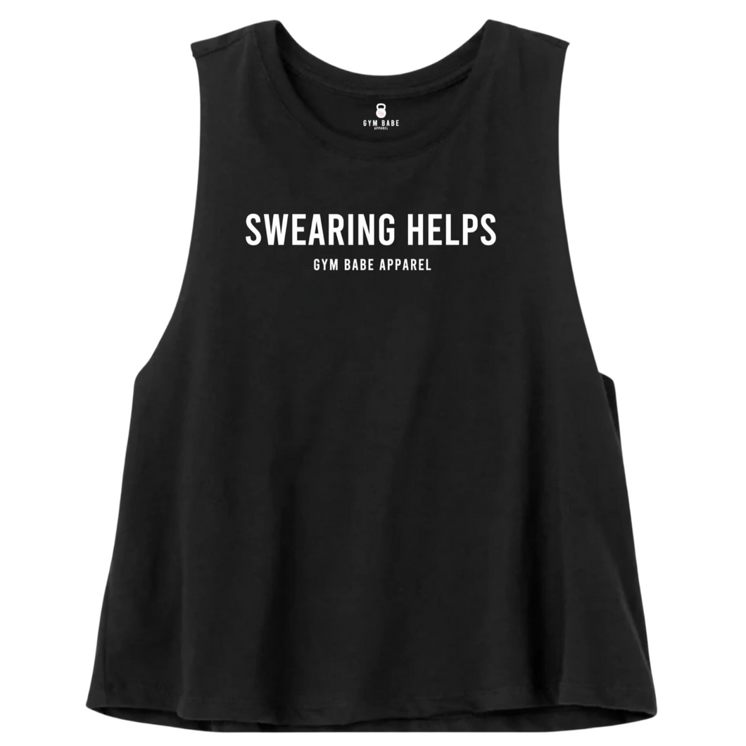 Swearing Helps Crop Top - Gym Babe Apparel