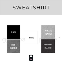 Load image into Gallery viewer, Motivated By Dogs and Heavy Weights Sweatshirt - Gym Babe Apparel
