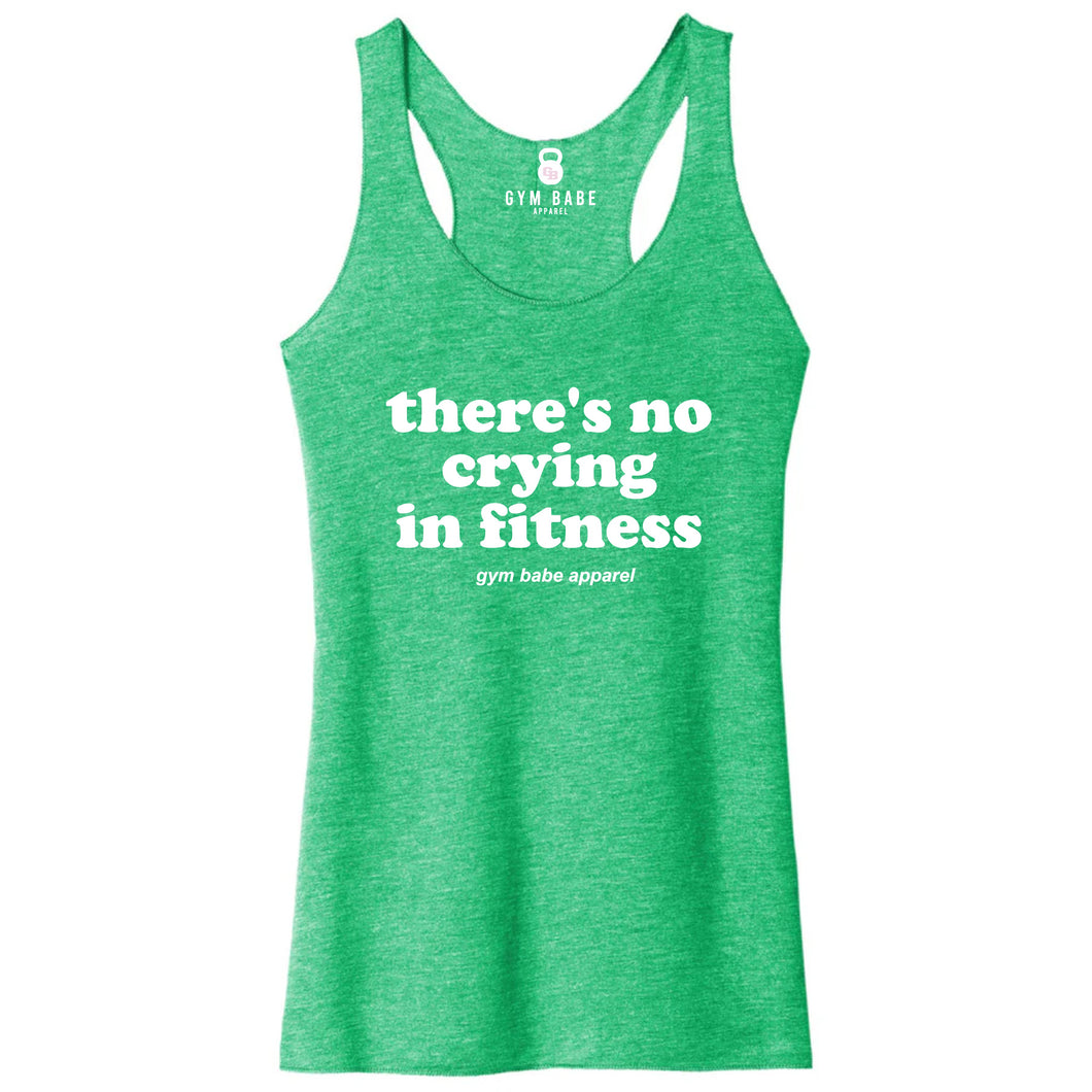 There's No Crying In Fitness Racerback Tank - Gym Babe Apparel