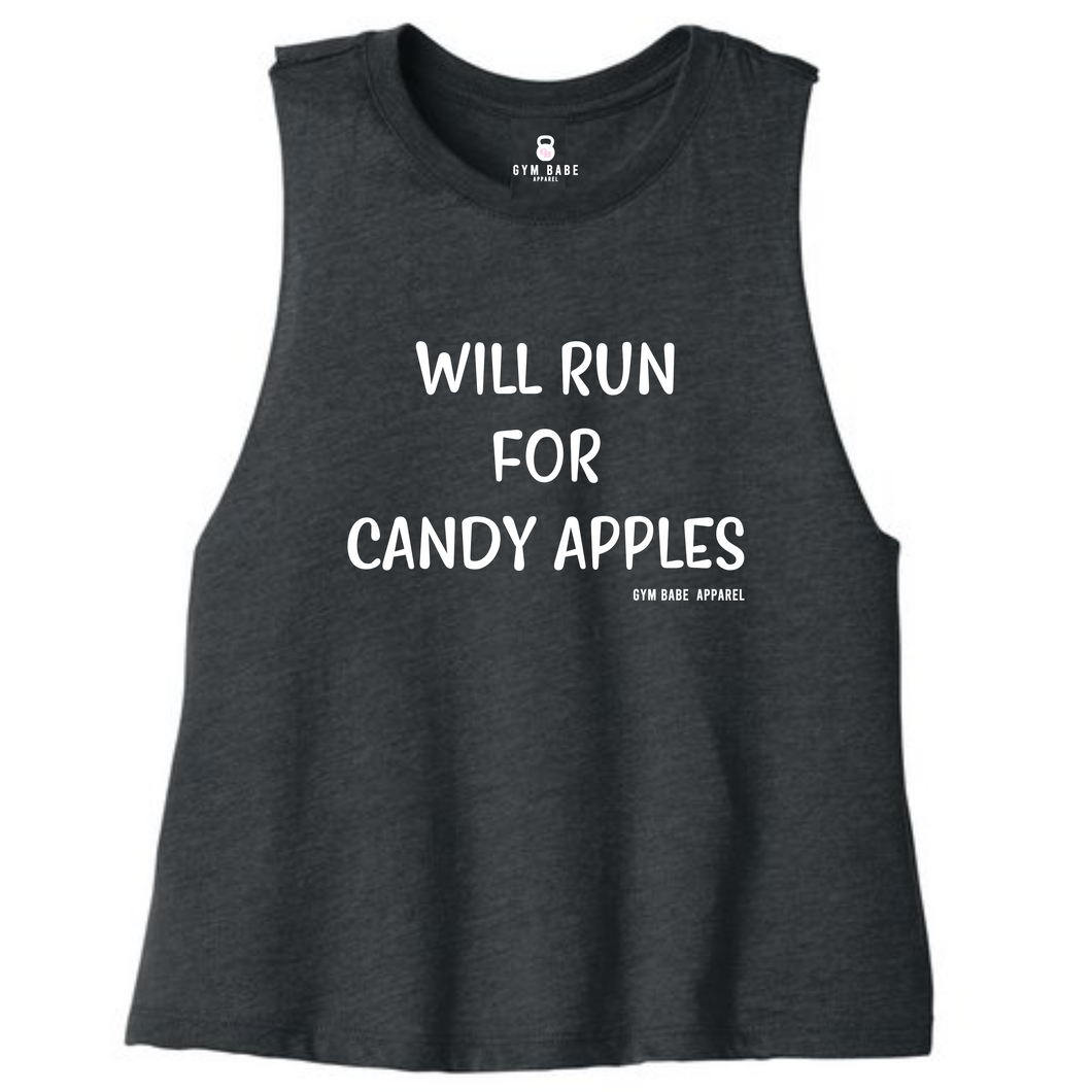 Will Run For Candy Apples Crop Top - Gym Babe Apparel