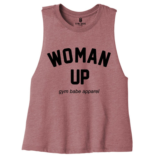 Woman Up Crop Top - Gym Babe Apparel