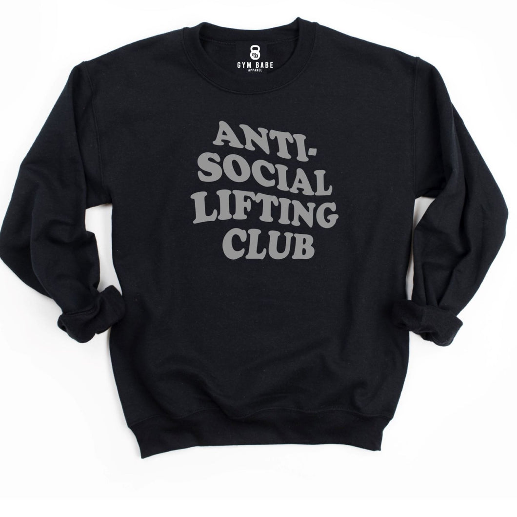 Anti Social Lifting Club Sweatshirt - Gym Babe Apparel