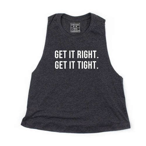 Get It Right. Get It Tight. Crop Top - Gym Babe Apparel