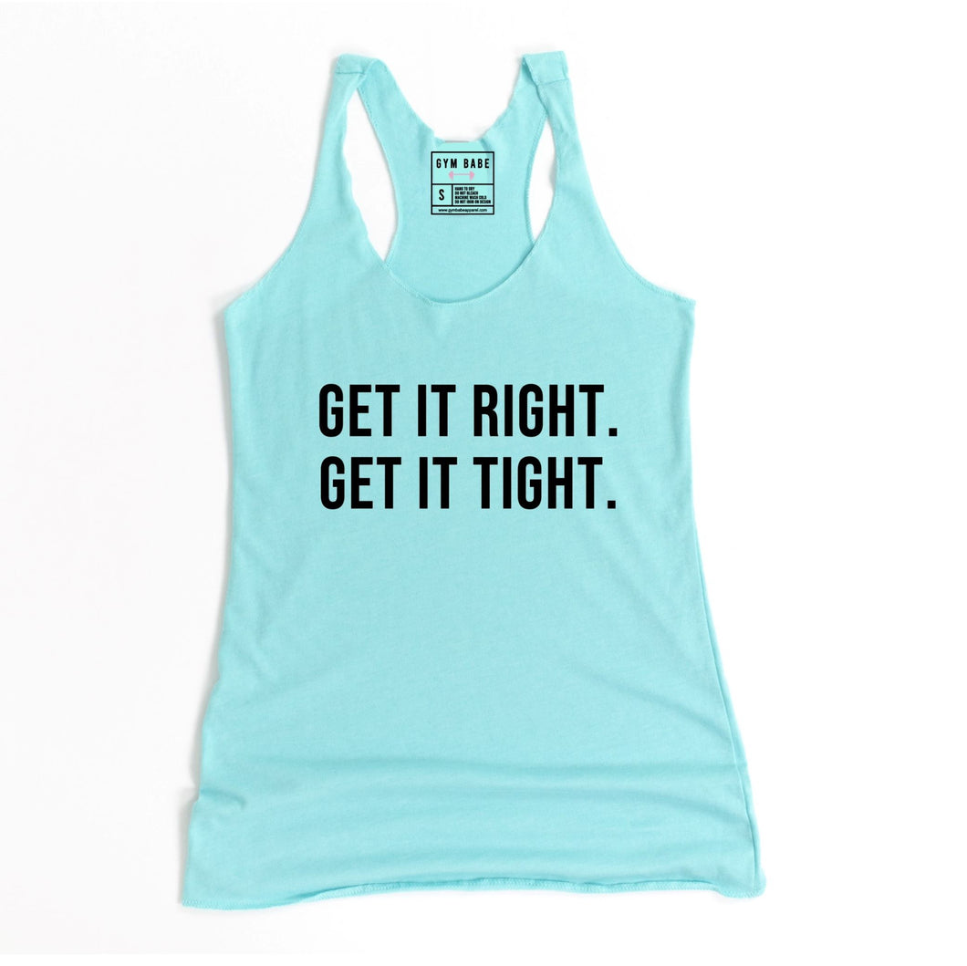 Get It Right Get It Tight Racerback Tank - Gym Babe Apparel