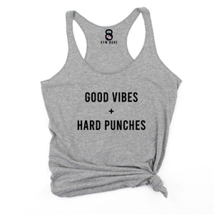 Good Vibes Hard Punches  Racerback Tank - Gym Babe Apparel