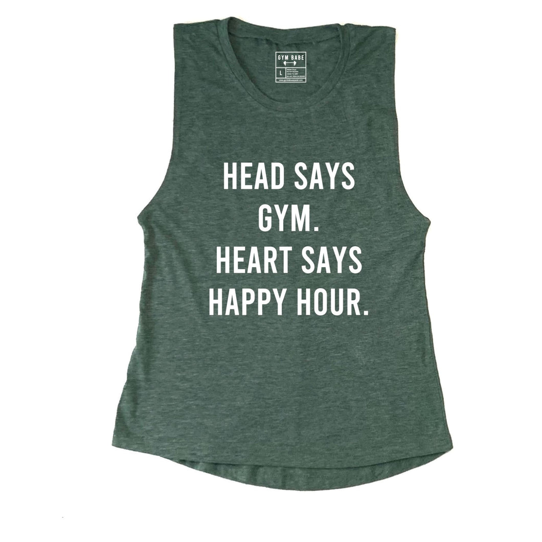 Head Says Gym Heart Says Happy Hour Muscle Tank - Gym Babe Apparel